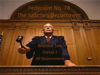 Federalist No. 78 The Judiciary Department