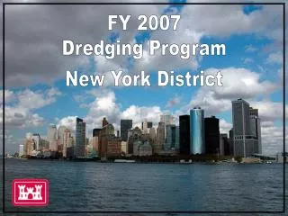 FY 2007 Dredging Program