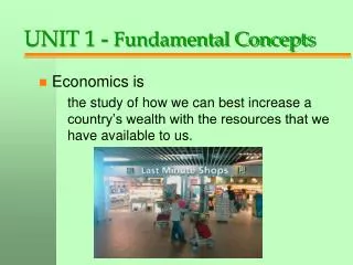 UNIT 1 - Fundamental Concepts