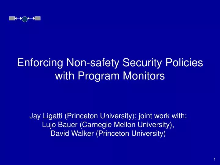 enforcing non safety security policies with program monitors