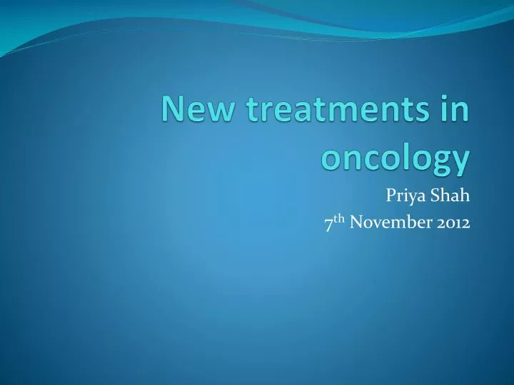 new treatments in oncology