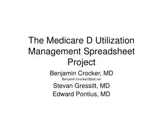 The Medicare D Utilization Management Spreadsheet Project