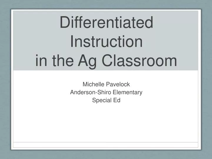 differentiated instruction in the ag classroom