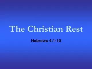 The Christian Rest