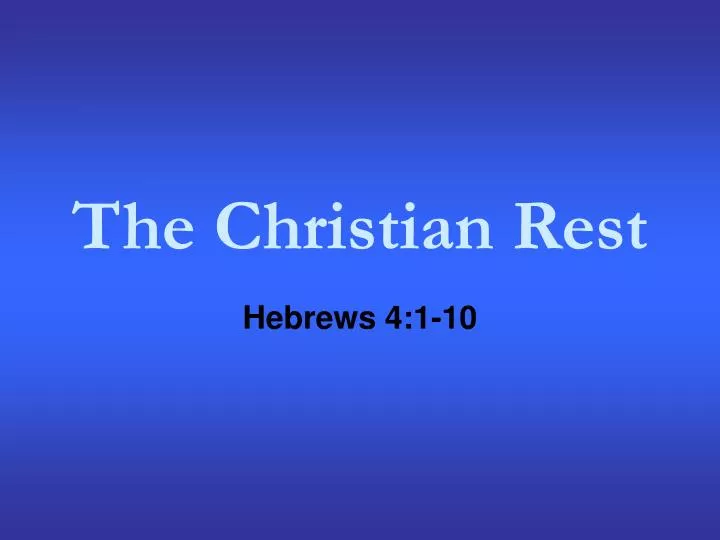 the christian rest