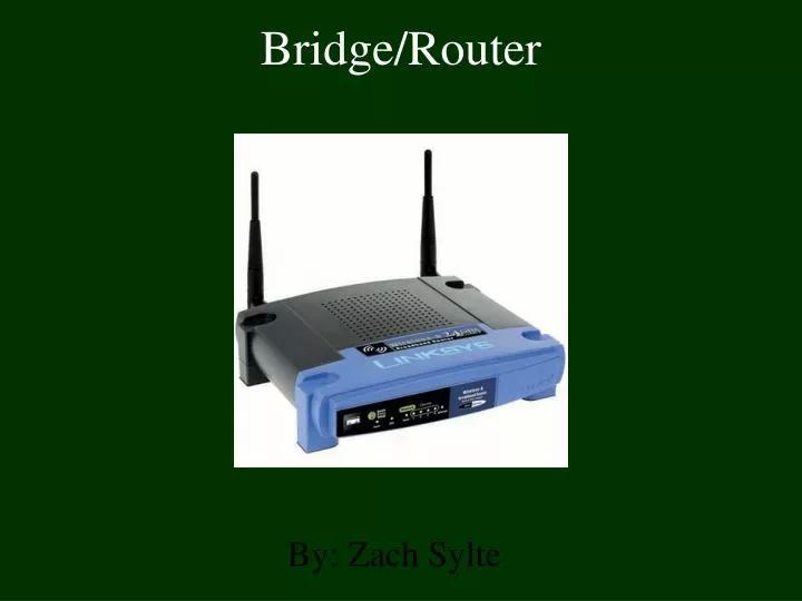 bridge router