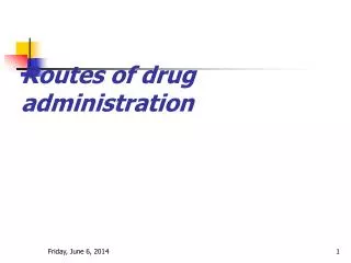Routes of drug administration