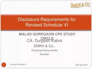 Disclosure Requirements for Revised Schedule VI