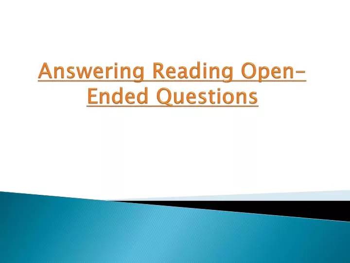 answering reading open ended questions