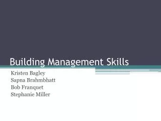 Building Management Skills