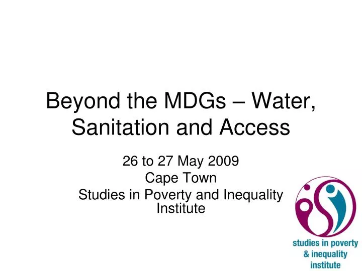 beyond the mdgs water sanitation and access