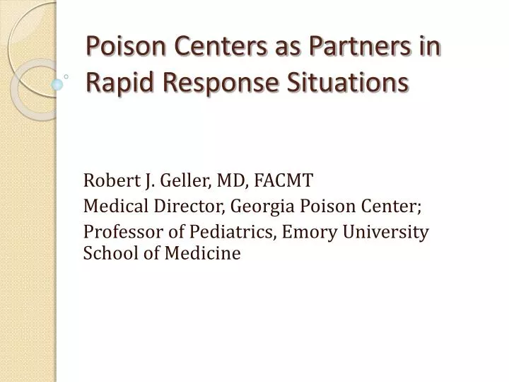 poison centers as partners in rapid response situations