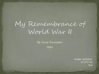 My Remembrance of World War II