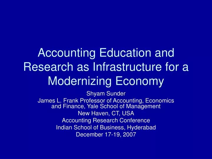 accounting education and research as infrastructure for a modernizing economy