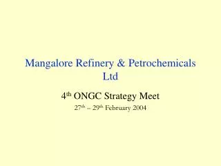 Mangalore Refinery &amp; Petrochemicals Ltd