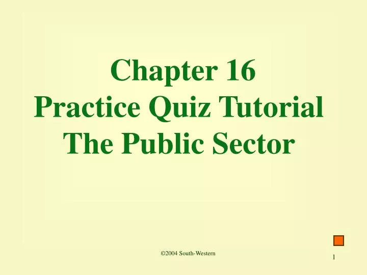 chapter 16 practice quiz tutorial the public sector