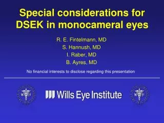 Special considerations for DSEK in monocameral eyes