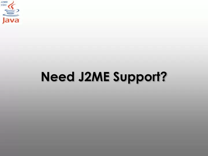 need j2me support