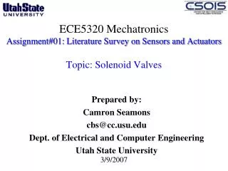 ECE5320 Mechatronics Assignment#01: Literature Survey on Sensors and Actuators Topic: Solenoid Valves