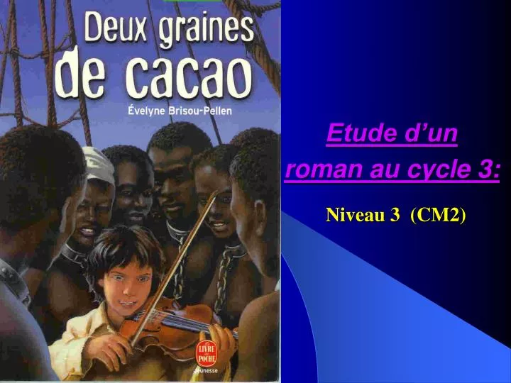 etude d un roman au cycle 3