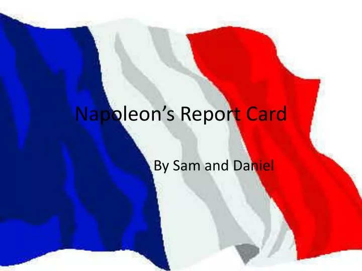 napoleon s report card