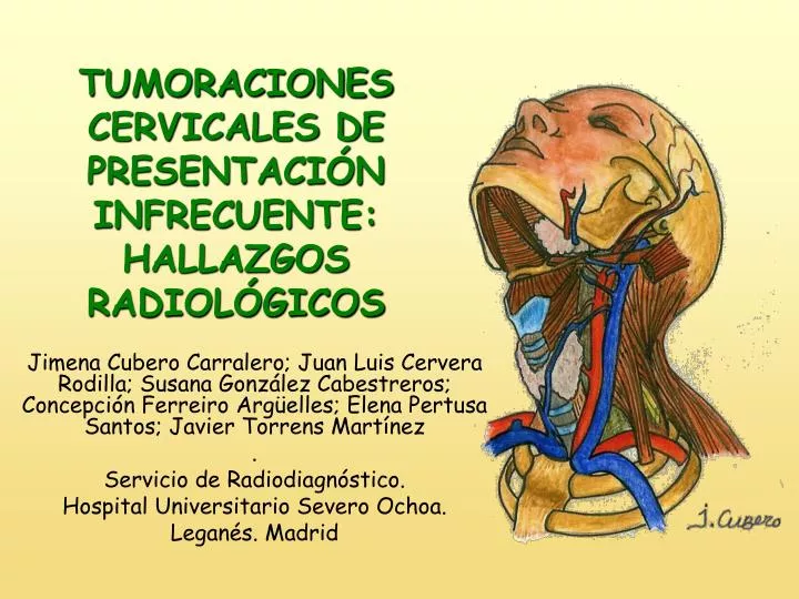 tumoraciones cervicales de presentaci n infrecuente hallazgos radiol gicos