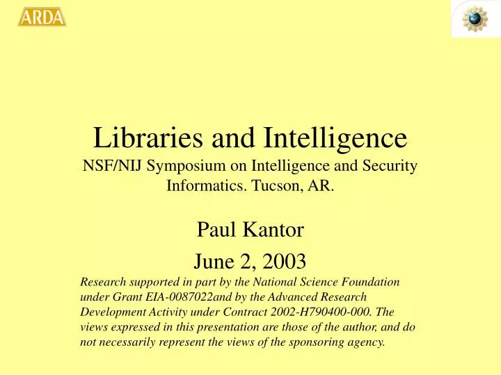 libraries and intelligence nsf nij symposium on intelligence and security informatics tucson ar