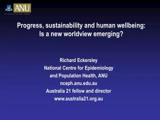 Progress, sustainability and human wellbeing: Is a new worldview emerging?