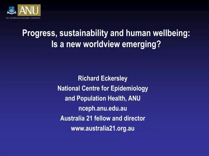 progress sustainability and human wellbeing is a new worldview emerging