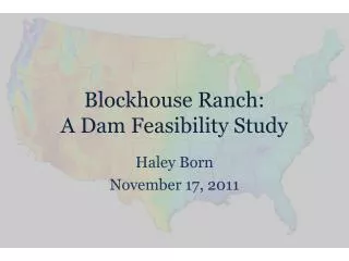 Blockhouse Ranch: A Dam Feasibility Study