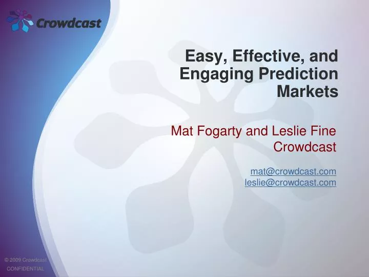 easy effective and engaging prediction markets