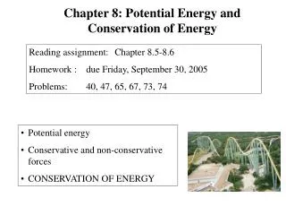 Potential energy Conservative and non-conservative forces CONSERVATION OF ENERGY