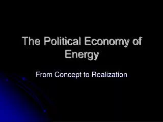 The Political Economy of Energy