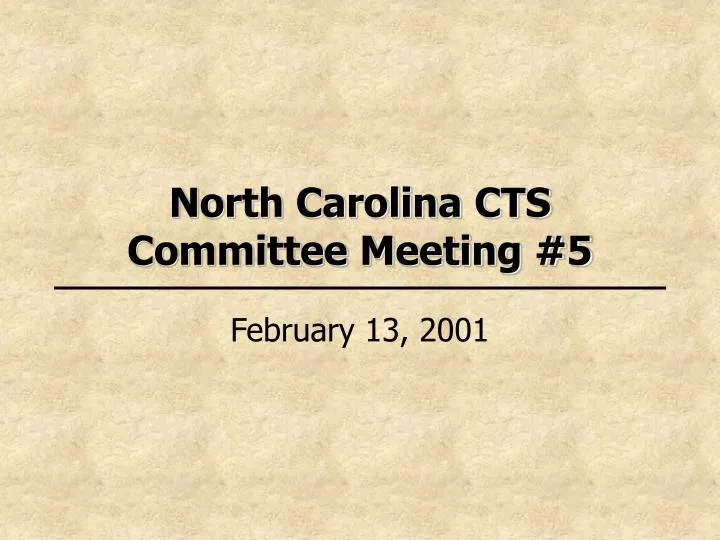 north carolina cts committee meeting 5