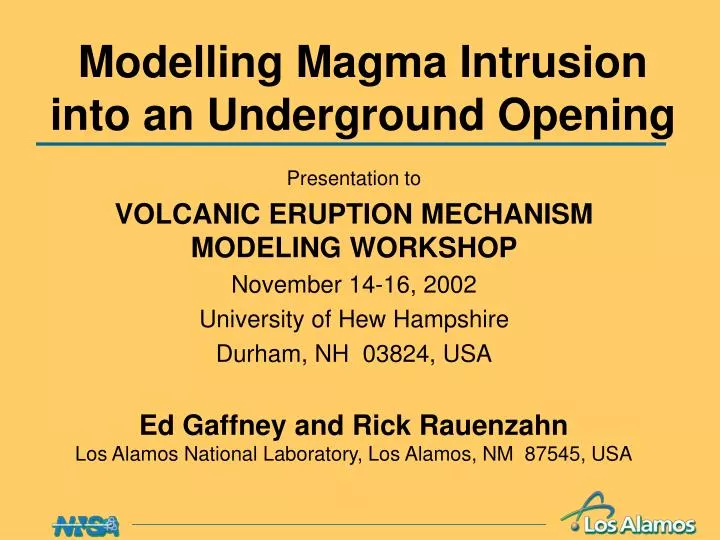 modelling magma intrusion into an underground opening