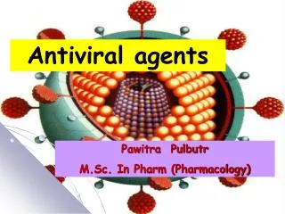 Antiviral agents