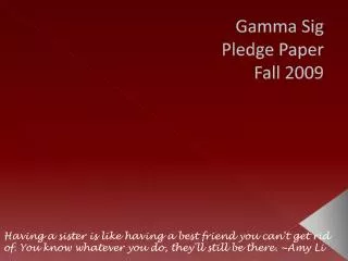 Gamma Sig Pledge Paper Fall 2009