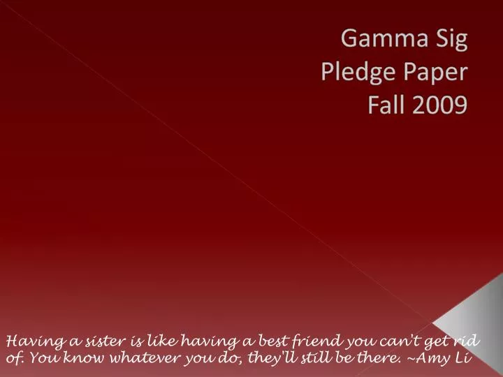gamma sig pledge paper fall 2009