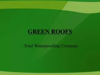 GREEN ROOFS