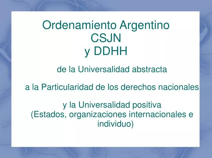 ordenamiento argentino csjn y ddhh