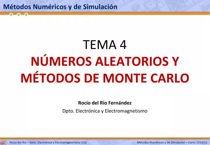 tema 4 n meros aleatorios y m todos de monte carlo