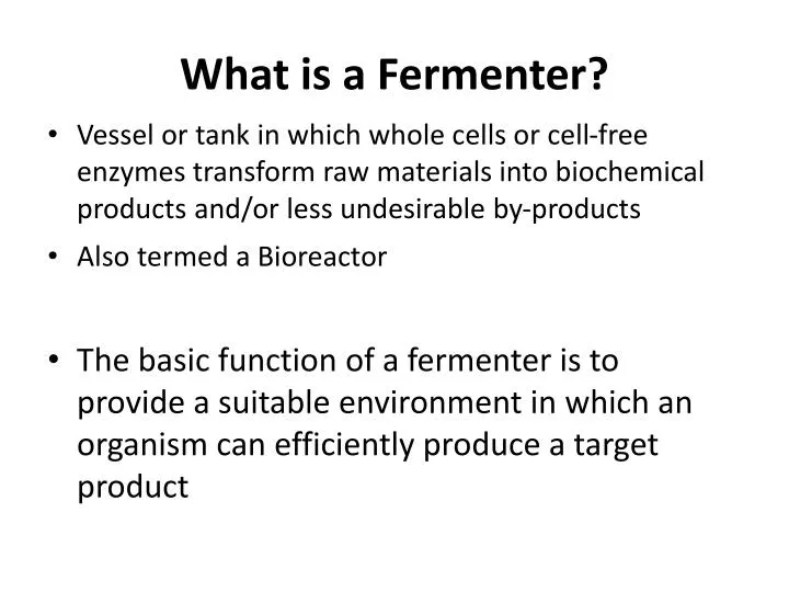 what is a fermenter