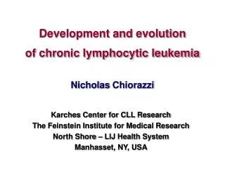 Development and evolution of chronic lymphocytic leukemia