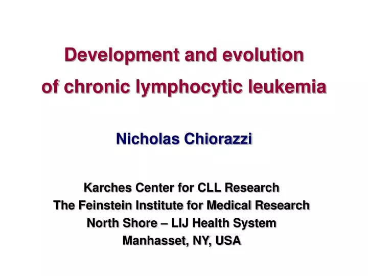 development and evolution of chronic lymphocytic leukemia