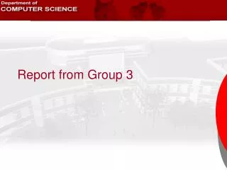 Report from Group 3
