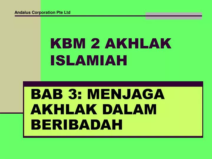 kbm 2 akhlak islamiah