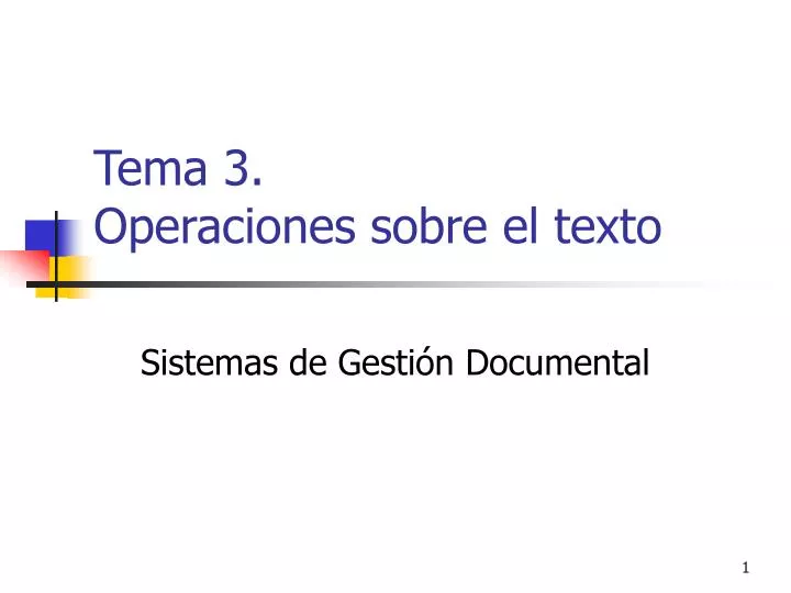 tema 3 operaciones sobre el texto