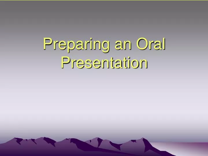 preparing an oral presentation