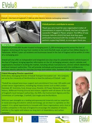 EValu8 E-Newsletter, EValu8 Project Update, Issue 2 EValu8 – the East of England’s 7,500 sq mile Electric Vehicle rechar