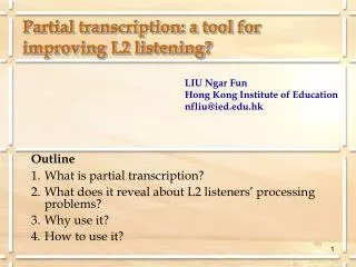 Partial transcription: a tool for improving L2 listening?